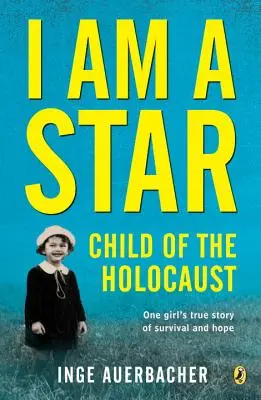 Soy una estrella: Hijos del Holocausto - I Am a Star: Child of the Holocaust