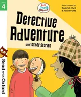 Lee con Oxford: Etapa 4: Biff, Chip y Kipper: Aventura de detectives y otras historias - Read with Oxford: Stage 4: Biff, Chip and Kipper: Detective Adventure and Other Stories