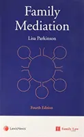 Mediación familiar (Parkinson Lisa (Mediadora y formadora familiar.)) - Family Mediation (Parkinson Lisa (Family Mediator and Trainer.))