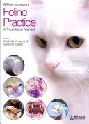 Manual de Práctica Felina de la BSAVA: A Foundation Manual - BSAVA Manual of Feline Practice: A Foundation Manual