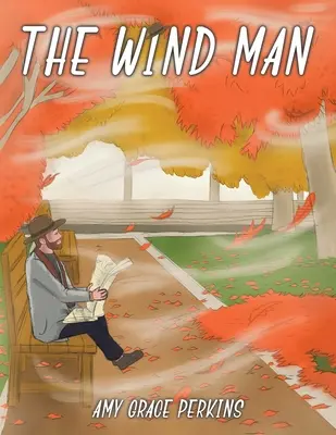 Hombre de viento - Wind Man