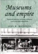 Museos e Imperio: Historia natural, culturas humanas e identidades coloniales - Museums and Empire: Natural History, Human Cultures and Colonial Identities