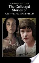 La colección de cuentos de Katherine Mansfield - The Collected Short Stories of Katherine Mansfield