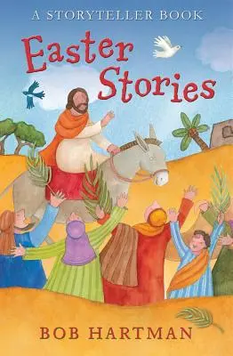 Cuentos de Pascua: Un libro de cuentos - Easter Stories: A Storyteller Book