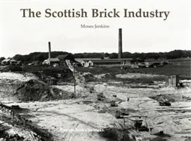 La industria escocesa del ladrillo - Scottish Brick Industry