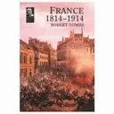 Francia 1814 - 1914 - France 1814 - 1914