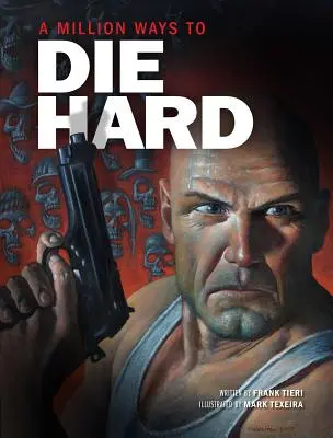 Un millón de maneras de morir - A Million Ways to Die Hard