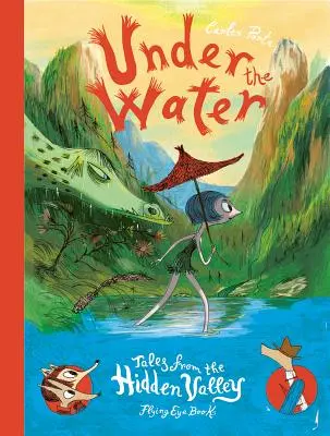 Bajo el agua: Cuentos del Valle Escondido - Under the Water: Tales from the Hidden Valley