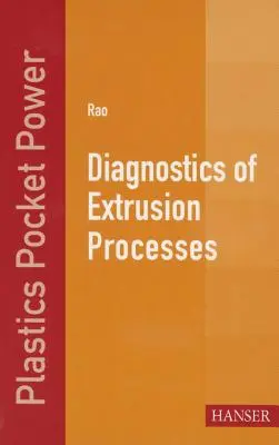 Diagnóstico de los procesos de extrusión - Diagnostics of Extrusion Processes