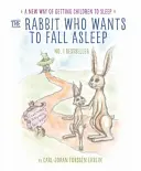 El conejito que quiere dormirse - Una nueva forma de hacer dormir a los niños - Rabbit Who Wants to Fall Asleep - A New Way of Getting Children to Sleep