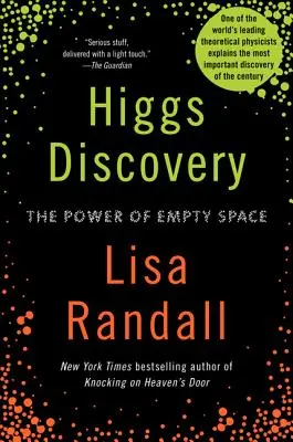 El descubrimiento de Higgs: El poder del espacio vacío - Higgs Discovery: The Power of Empty Space