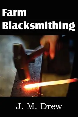 Herrería agrícola - Farm Blacksmithing