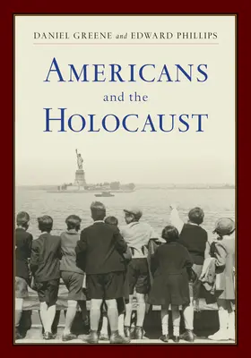 Los estadounidenses y el Holocausto: A Reader - Americans and the Holocaust: A Reader