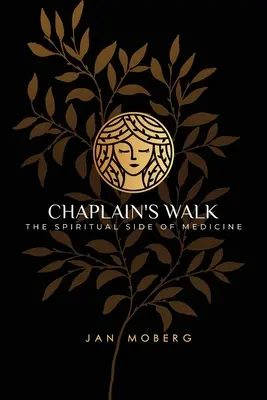 Paseo del capellán: El lado espiritual de la medicina - Chaplain's Walk: The Spiritual Side of Medicine