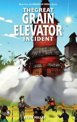 El Gran Incidente del Elevador de Granos - The Great Grain Elevator Incident