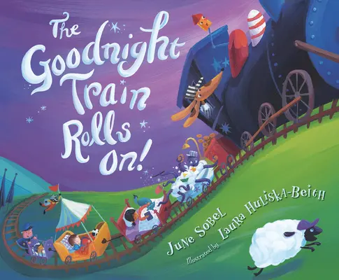 El tren de las buenas noches - The Goodnight Train Rolls On!