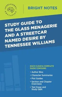 Guía de estudio de The Glass Menagerie y A Streetcar Named Desire de Tennessee Williams - Study Guide to The Glass Menagerie and A Streetcar Named Desire by Tennessee Williams
