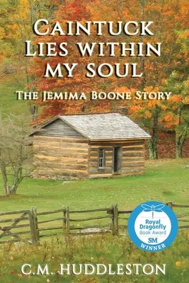 Caintuck yace en mi alma: la historia de Jemima Boone - Caintuck Lies Within My Soul: The Jemima Boone Story