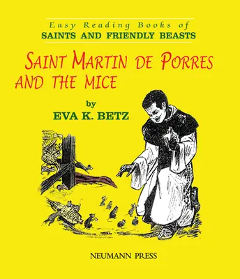 San Martín de Porres y los ratones - Saint Martin de Porres and the Mice