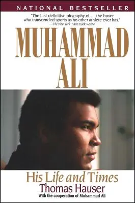 Muhammad Ali: Su vida y su época - Muhammad Ali: His Life and Times