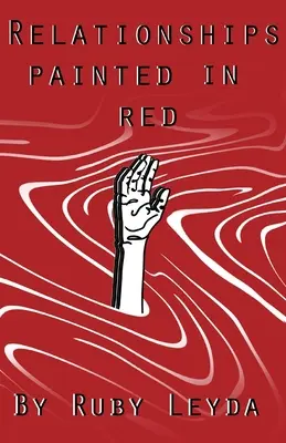Relaciones pintadas de rojo: A Lesbian Heartbreak Poetry Book - Relationships Painted In Red: A Lesbian Heartbreak Poetry Book