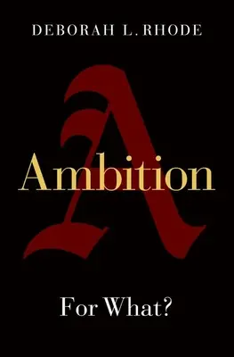 Ambición: ¿Para qué? - Ambition: For What?