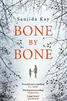 Bone by Bone - Un thriller psicológico tan absorbente que no podrá dejarlo. - Bone by Bone - A psychological thriller so compelling, you won't be able to put it down