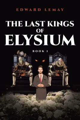 Los últimos reyes de Elysium - The Last Kings of Elysium