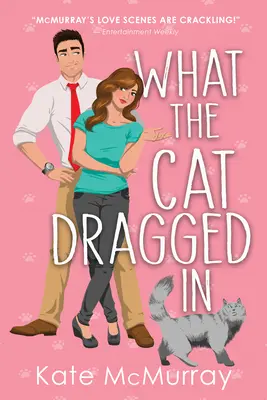 Lo que arrastró el gato - What the Cat Dragged in