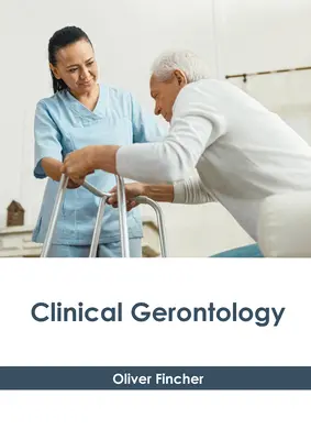 Gerontología clínica - Clinical Gerontology