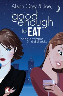 Suficientemente bueno para comer - Good Enough to Eat