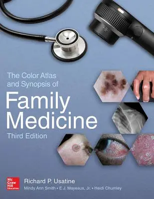 Atlas en color y sinopsis de medicina de familia, 3ª edición - The Color Atlas and Synopsis of Family Medicine, 3rd Edition