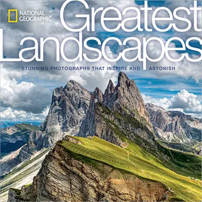 Los mejores paisajes de National Geographic: Impresionantes fotografías que inspiran y asombran - National Geographic Greatest Landscapes: Stunning Photographs That Inspire and Astonish