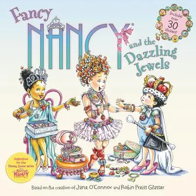 Fancy Nancy y las joyas deslumbrantes - Fancy Nancy and the Dazzling Jewels