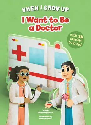 Quiero ser médico - I Want to Be a Doctor