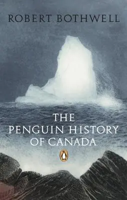 Historia de Canadá en Penguin - The Penguin History of Canada