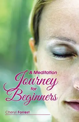 Un viaje de meditación para principiantes - A Meditation Journey for Beginners
