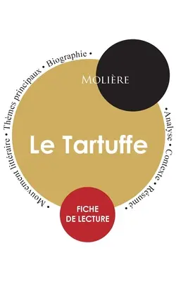 Ficha de lectura de Le Tartuffe (estudio completo) - Fiche de lecture Le Tartuffe (tude intgrale)