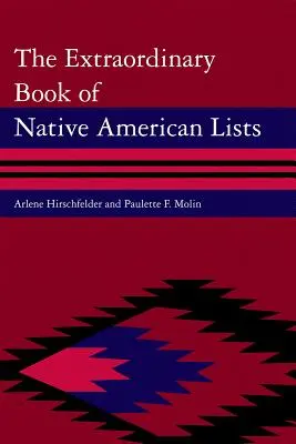 El extraordinario libro de las listas de los nativos americanos - The Extraordinary Book of Native American Lists