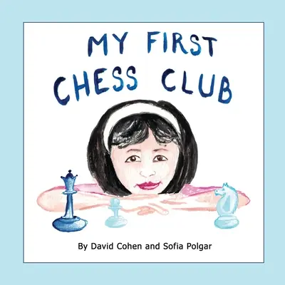 Mi primer club de ajedrez - My First Chess Club