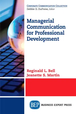 Comunicación empresarial para el desarrollo profesional - Managerial Communication for Professional Development