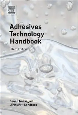 Manual de tecnología de adhesivos - Adhesives Technology Handbook