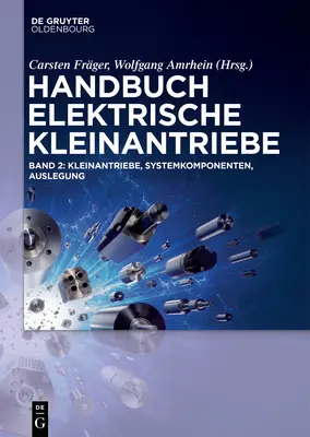 Kleinantriebe, Systemkomponenten, Auslegung