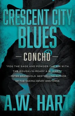 Crescent City Blues: Una novela del oeste contemporáneo - Crescent City Blues: A Contemporary Western Novel