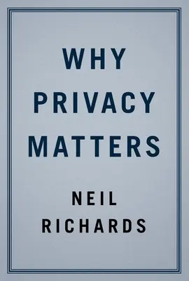 Por qué es importante la privacidad - Why Privacy Matters