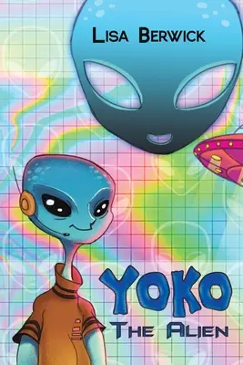 Yoko, la extraterrestre - Yoko The Alien