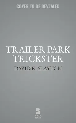 Tramposo del parque de caravanas - Trailer Park Trickster