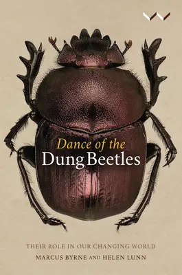 La danza de los escarabajos peloteros: Su papel en nuestro mundo cambiante - Dance of the Dung Beetles: Their Role in Our Changing World