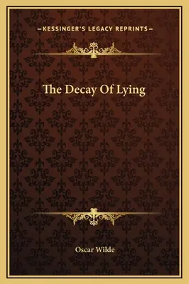 La decadencia de la mentira - The Decay Of Lying