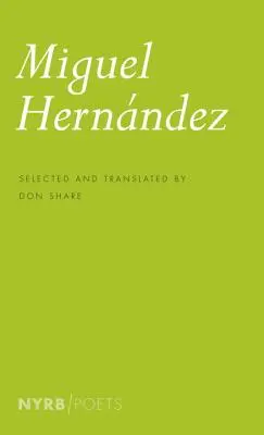 Miguel Hernández - Miguel Hernandez